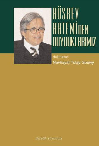 Hüsrev Hatemi'den Duyduklarımız